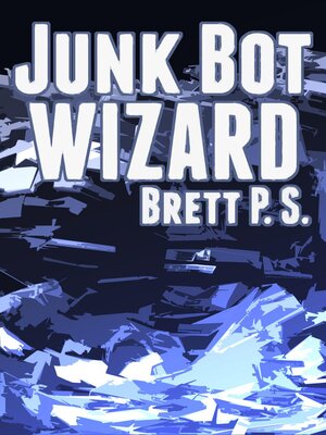 cover image of Junk Bot Wizard